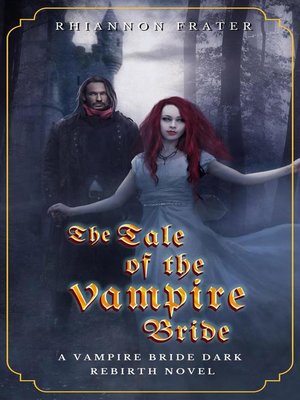 cover image of The Tale of the Vampire Bride